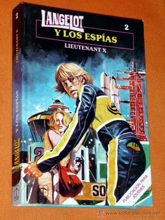 Libros de segunda mano: LANGELOT Y LOS ESPIAS .N&ordm; 2 DE LA COLECCION .1983 EDICIONES TORAY - Foto 1