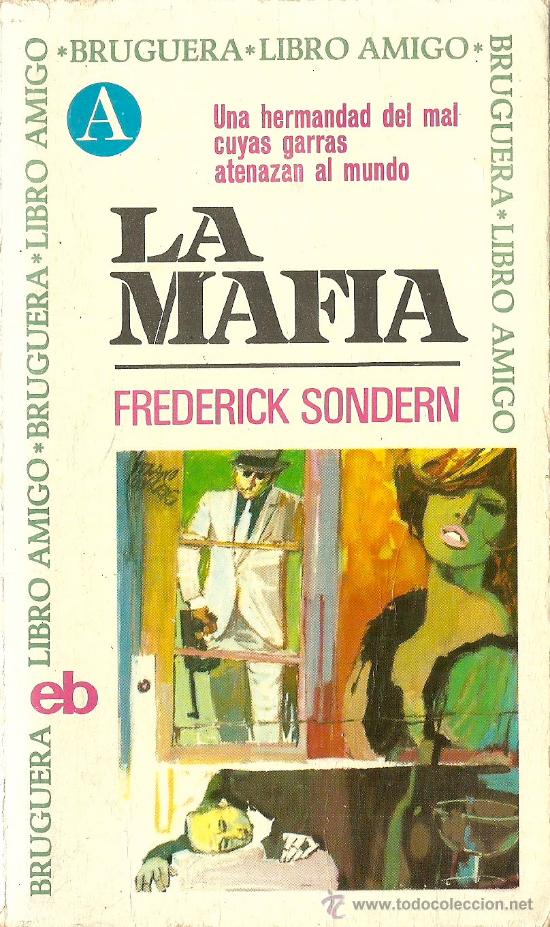 Libros de segunda mano: La Mafia : (hermandad del mal) / Frederick Sondern - Foto 1