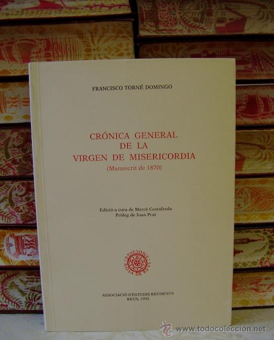 Libros de segunda mano: CR&Oacute;NICA GENERAL DE LA VIRGEN DE LA MISERICORDIA . ( Manuscrit de 1870 ) . - Foto 1