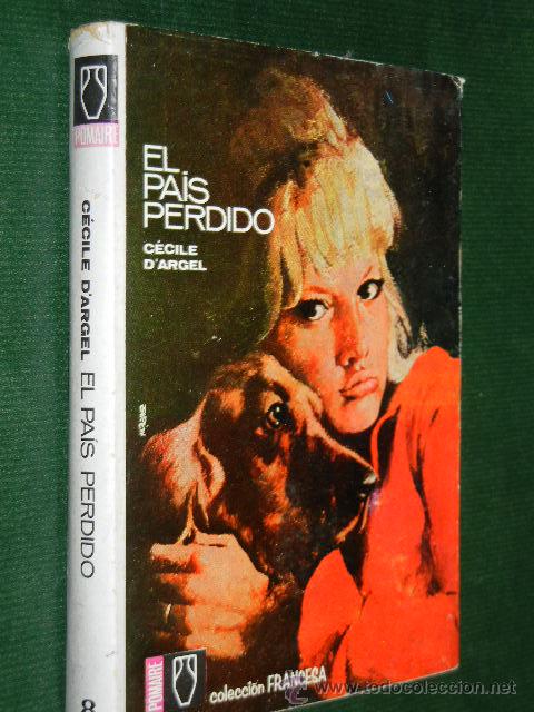 Libros de segunda mano: EL PAIS PERDIDO, Cecile d'Argel