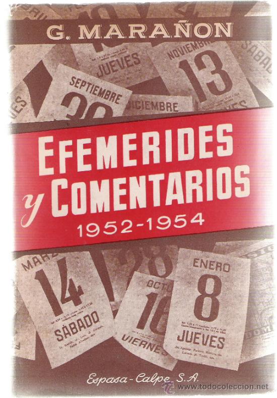Libros de segunda mano: EFEMERIDES Y COMENTARIOS 1952/54 - G. MARA&Ntilde;ON - espasa-calpe - Foto 1