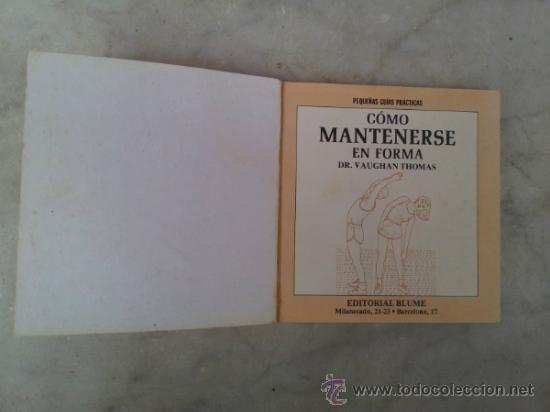 Libros de segunda mano: Como mantenerse en forma Primera edici&oacute;n a&ntilde;o 1981 - Foto 5