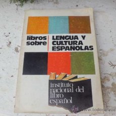 Libros de segunda mano: LIBRO LENGUA Y CULTURA ESPAÑOLAS INST. NAC. DEL LIBRO ESPAÑOL 1970 L-2433