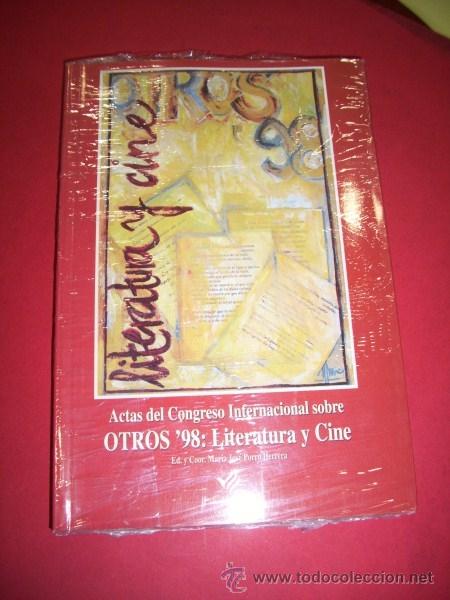 Gebrauchte B&uuml;cher: Actas del Congreso Internacional sobre Otros '98 : Literatura y Cine : Pozoblanco...