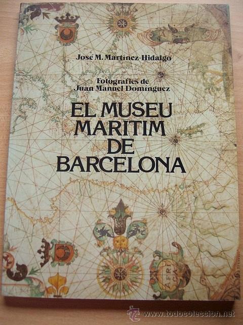 Libros de segunda mano: EL MUSEU MAR&Iacute;TIM DE BARCELONA (1984) - Foto 1