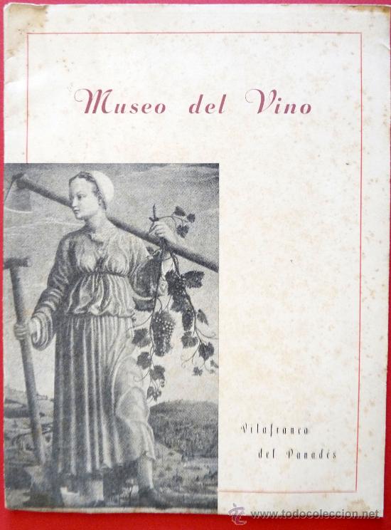 Gebrauchte B&uuml;cher: Museo del Vino. Vilafranca del Panad&eacute;s