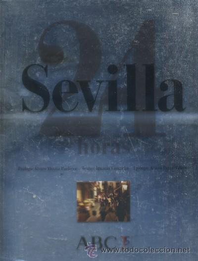 Libros de segunda mano: SEVILLA 24 HORAS. A-LSEV-674 - Foto 1