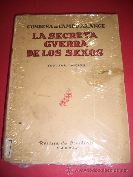 Gebrauchte B&uuml;cher: CAMPO ALANGE, Condesa de - La secreta guerra de los sexos
