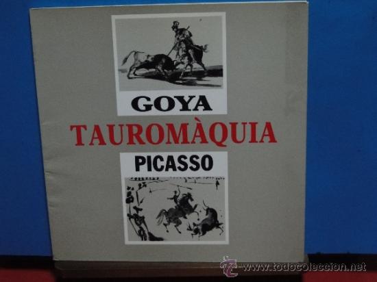 Libros de segunda mano: TAUROMAQUIA. GOYA. PICASSO. - Foto 1