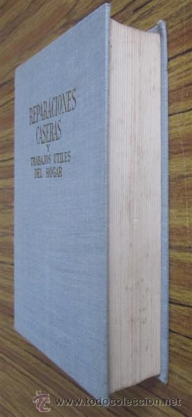 Libros de segunda mano: REPARACIONES CASERAS .. Y trabajos &uacute;tiles del hogar 1966 - Foto 6