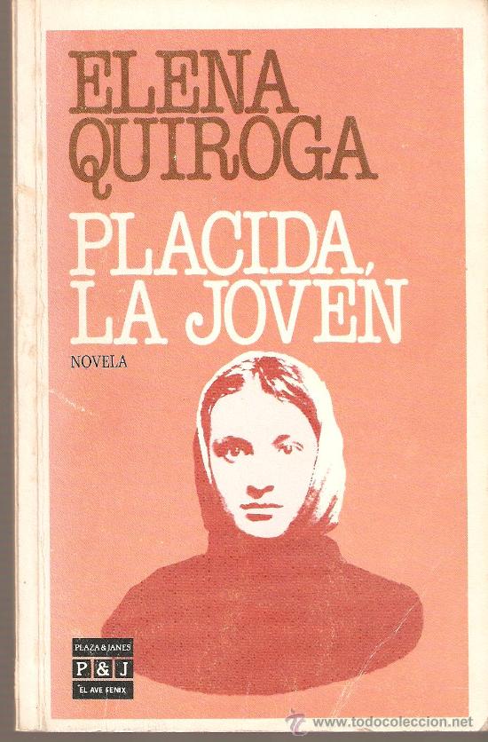Libros de segunda mano: PLACIDA LA JOVEN : ELENA QUIROGA - Foto 1
