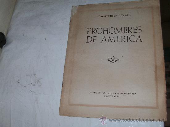 Libri di seconda mano: PROHOMBRES DE AMERICA - CUPERTINO DEL CAMPO
