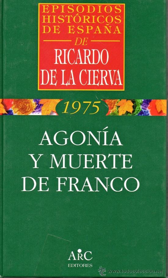 Libros de segunda mano: AGON&Iacute;A Y MUERTE DE FRANCO - Foto 1
