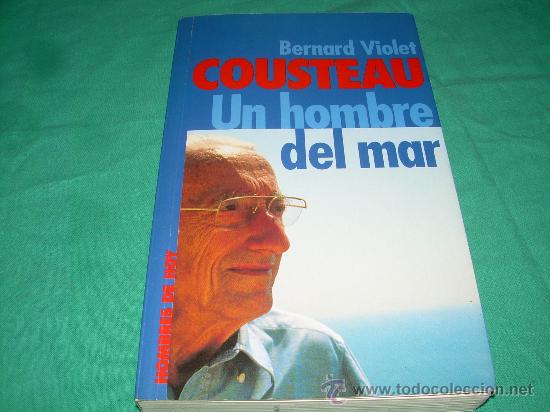 Libros de segunda mano: COUSTEAU,UN HOMBRE DEL MAR. BERNARD VIOLET - Foto 1