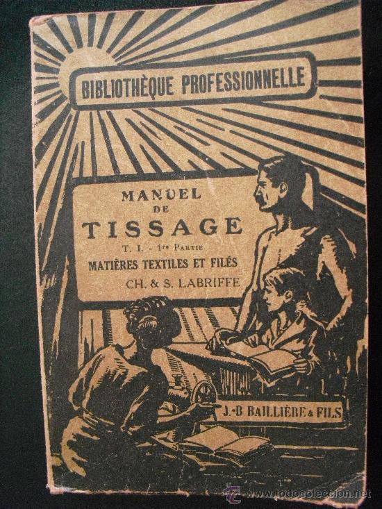 Libri di seconda mano: Manuel de Tissage. Labriffe, Ch. et Labriffe, Sylvain