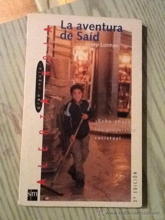 Libros de segunda mano: LA AVENTURA DE SAID JOSEP LORMAN LIBRO - Foto 1