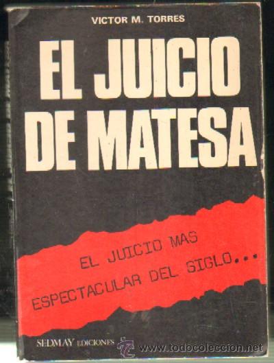 Libros de segunda mano: EL JUICIO DE MATESA (A-ECON-111) - Foto 1
