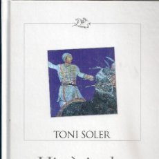 Libros de segunda mano: HISTORIA DE CATALUNYA (MODESTIA A PART) / TONI SOLER. BCN : COLUMNA, 1998. 20X13CM. 246 P.