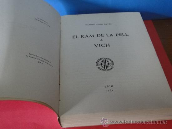 Libros de segunda mano: EL RAM DE LA PELL A VICH  ,--BAY&Eacute;S, Ramon Gen&iacute;s. - Foto 2