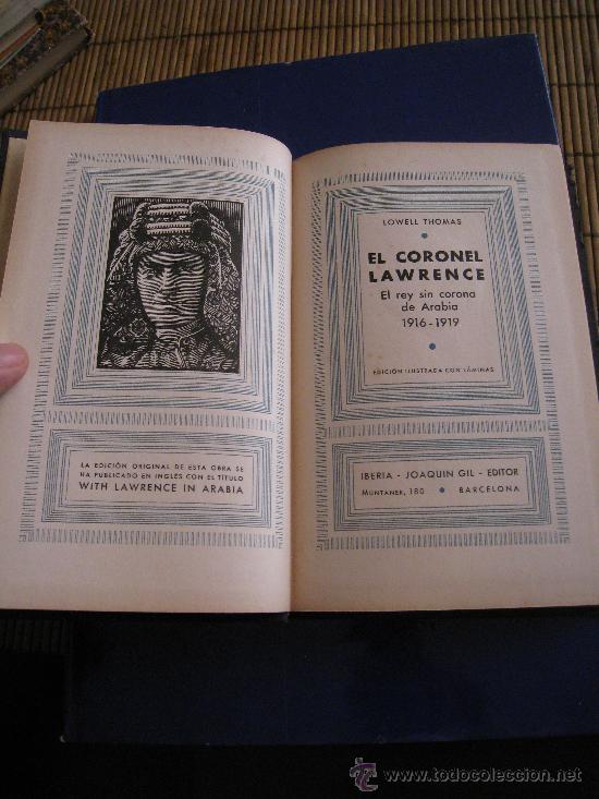 Libros de segunda mano: EL CORONEL LAWRENCE, 1916-1919. LOWELL THOMAS - Foto 4