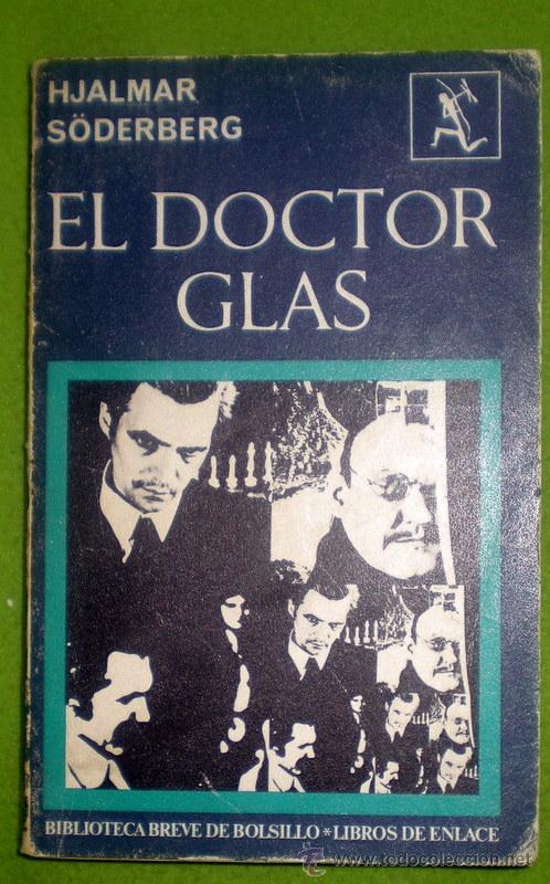 Libros de segunda mano: EL DOCTOR GLAS;HJALMAR S&Ouml;DERBERG;SEIX BARRAL 1&ordf; EDICI&Oacute;N 1968 - Foto 1