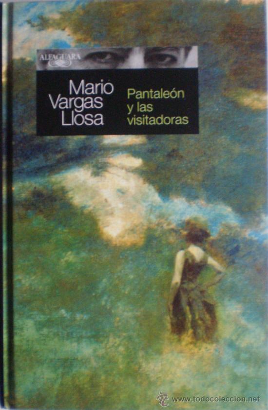 Libros de segunda mano: MARIO VARGAS LLOSA -PANTALE&Oacute;N Y LAS VISITADORAS - Foto 1