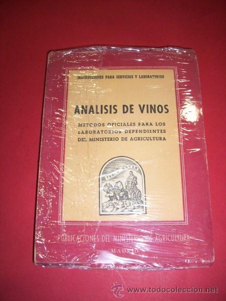 Libri di seconda mano: AN&Aacute;LISIS  de vinos : m&eacute;todos oficiales para los laboratorios dependientes del Ministerio de Agricult