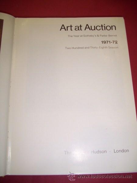 Gebrauchte B&uuml;cher: ART of auction : The Year at Sotheby's & Parke-Bernet : 1971-72 : Two Hundred and Thirty-Eighth Seas