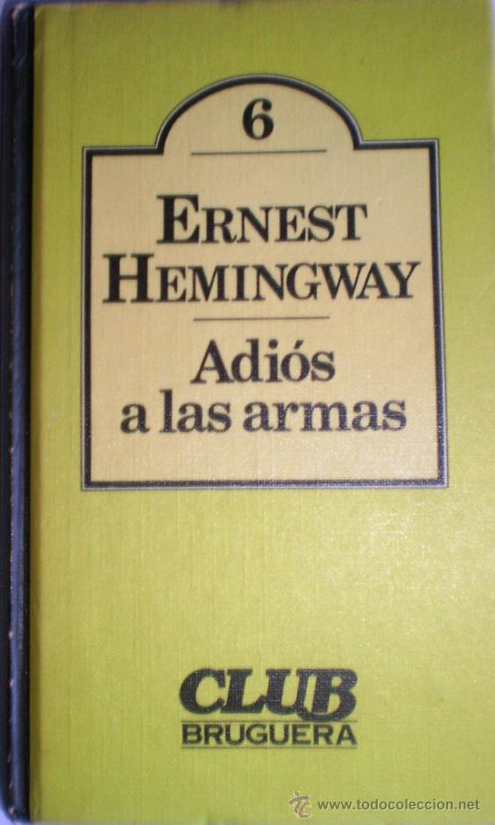 Libros de segunda mano: ADIOS A LAS ARMAS-ERNETS HEMINGWAY - Foto 1