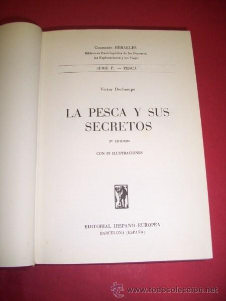 Libros de segunda mano: DECHAMPS, Victor - La pesca y sus secretos - Foto 1