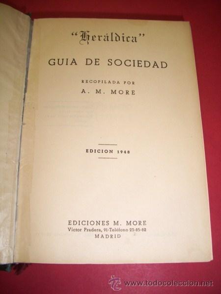 Libros de segunda mano: MORE, A.M. - Her&aacute;ldica : gu&iacute;a de sociedad - Foto 1