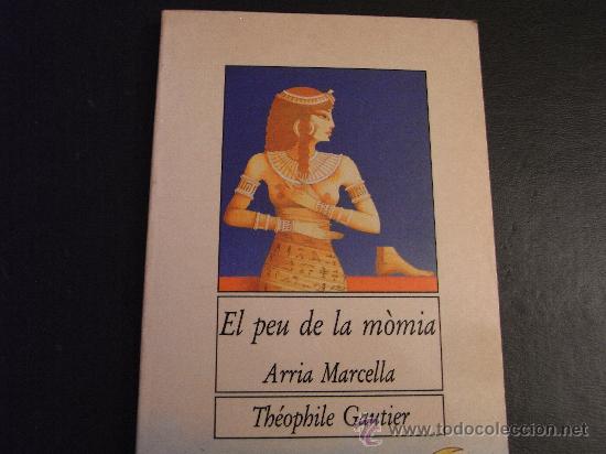 Libros de segunda mano: El peu de la m&ograve;mia. A.Marcella. Teophile Gautier. - Foto 1
