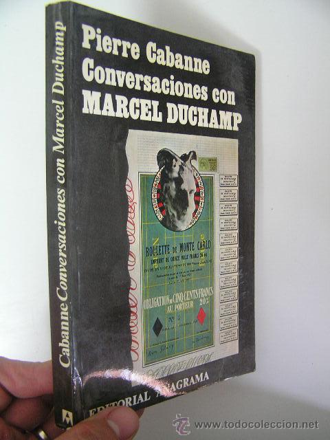 Libros de segunda mano: conversaciones con marcel duchamp,pierre cabanne,1&ordf; edicion,1972, anagrama ed, ref &ntilde;&ntilde;7 - Foto 1