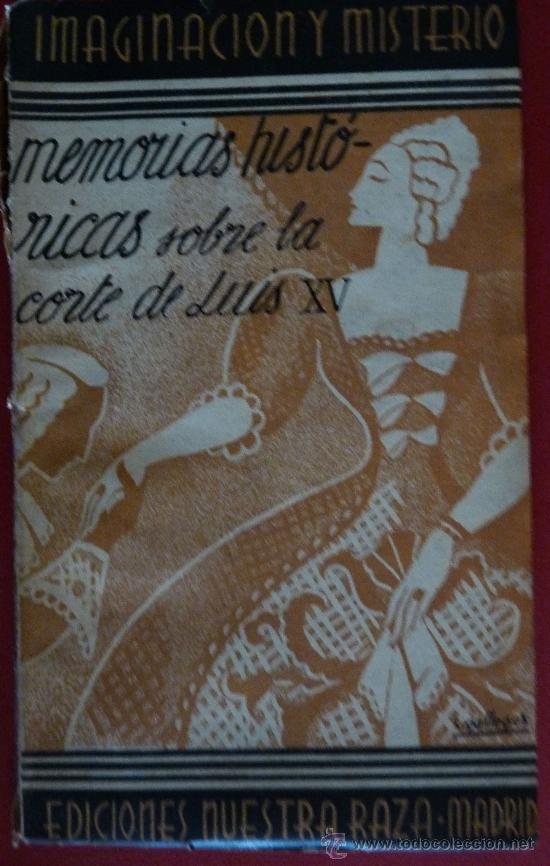 Gebrauchte B&uuml;cher: Memoras Hist&oacute;ricas sobre la Corte de Luis XV