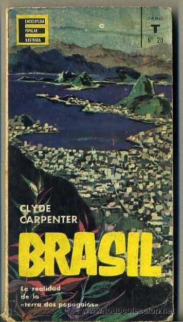 Libros de segunda mano: ENCICLOPEDIA POPULAR ILUSTRADA G.P. : BRASIL (1962) - Foto 1