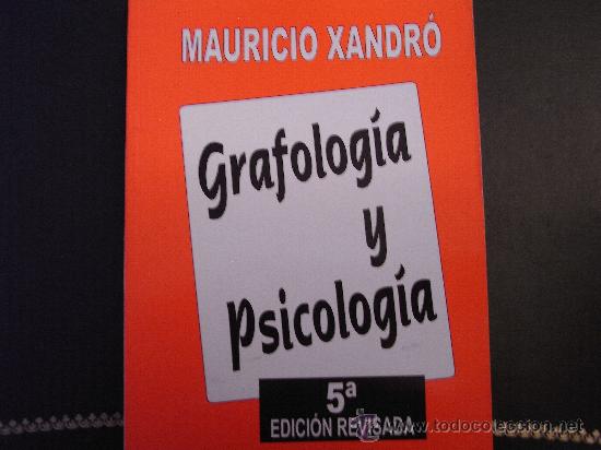 Libros de segunda mano: Grafolog&iacute;a y Psicolog&iacute;a. Mauricio Xandr&oacute;. - Foto 1