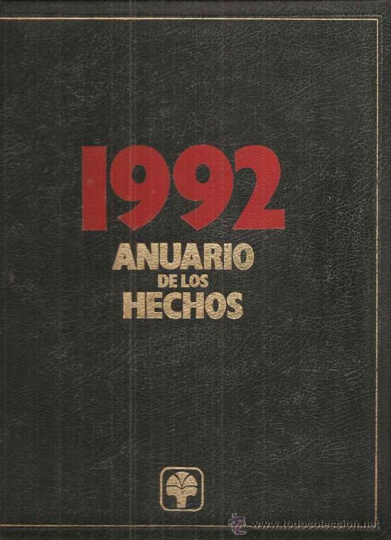 Libros de segunda mano: ANUARIO DE LOS HECHOS 1992 - DIFUSORA INTERNACIONAL 1993 - Foto 1