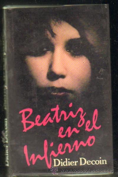 Libros de segunda mano: BEATRIZ EN EL INFIERNO A-DRO-134 - Foto 1
