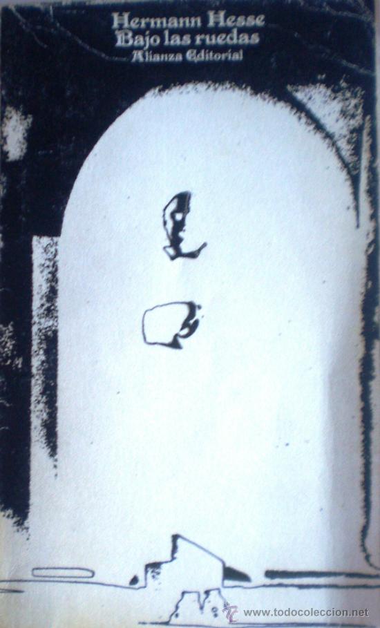 Libros de segunda mano: BAJO LAS RUEDAS DE : HERMANN HESSE - Foto 1
