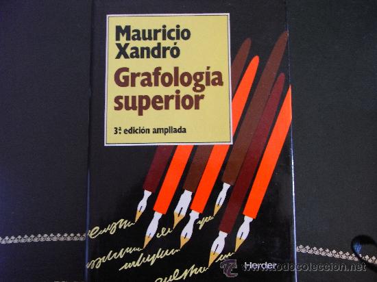 Libros de segunda mano: Grafolog&iacute;a superior. Mauricio Xandr&oacute;. - Foto 1