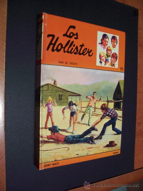 Libros de segunda mano: LOS HOLLISTER - N&ordm; 10 - VAN AL OESTE - EDICIONES TORAY 1978 - Foto 1