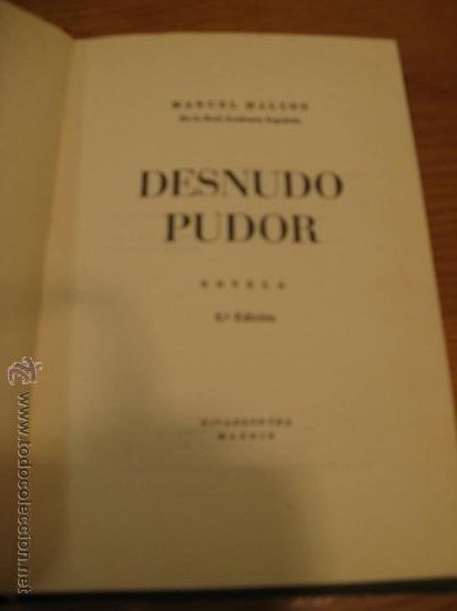 Libros de segunda mano: DESNUDO PUDOR.- MANUEL HALCON - Foto 1