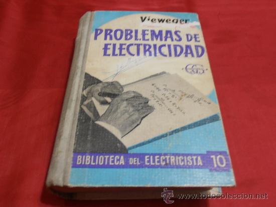 Libros de segunda mano: PROBLEMAS DE ELECTRICIDAD, VIEWEGER - Foto 1