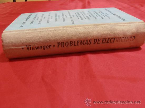 Libros de segunda mano: PROBLEMAS DE ELECTRICIDAD, VIEWEGER - Foto 6