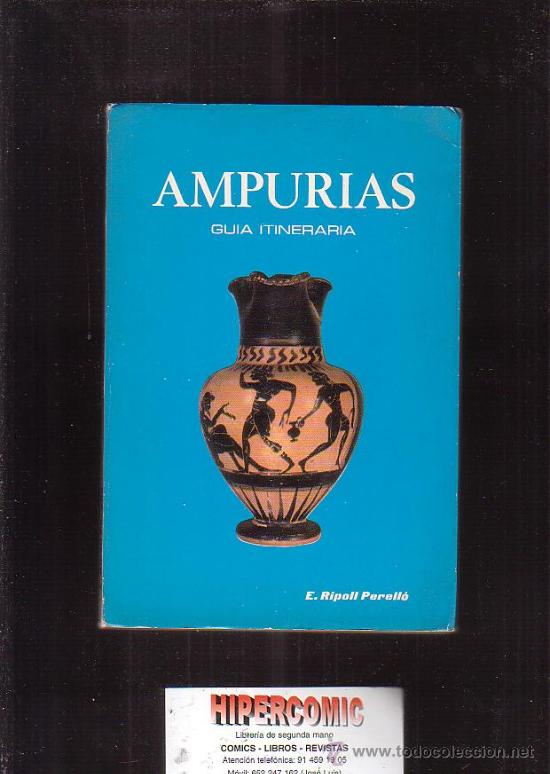 Libros de segunda mano: AMPURIAS, GUIA ITINERARIA / AUTOR: E, RIPOLL PERELLO - Foto 1