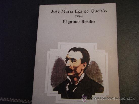 Libros de segunda mano: El primo Basilio. Jos&eacute; Mar&iacute;a E&ccedil;a de Queir&oacute;s - Foto 1