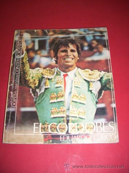 Libros de segunda mano: RICO, Eduardo G. - &rdquo;El Cordob&eacute;s&rdquo; : An&aacute;lisis de un mito - Foto 1