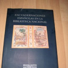 Libros de segunda mano: ENCUADERNACIONES ESPAÑOLAS EN LA BIBLIOTECA NACIONAL EDITOR JULIO OLLERO 