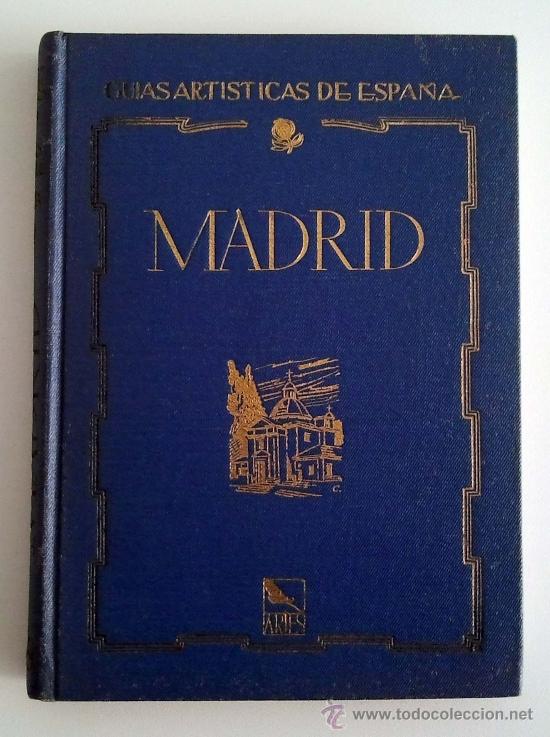 Libros de segunda mano: Gu&iacute;a art&iacute;sticas de Espa&ntilde;a. Madrid. Editorial Aries. - Foto 1