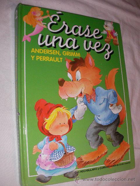 Libros de segunda mano: ERASE UNA VEZ - ANDERSEN - GRIMM - PERRAULT - LCA - Foto 1